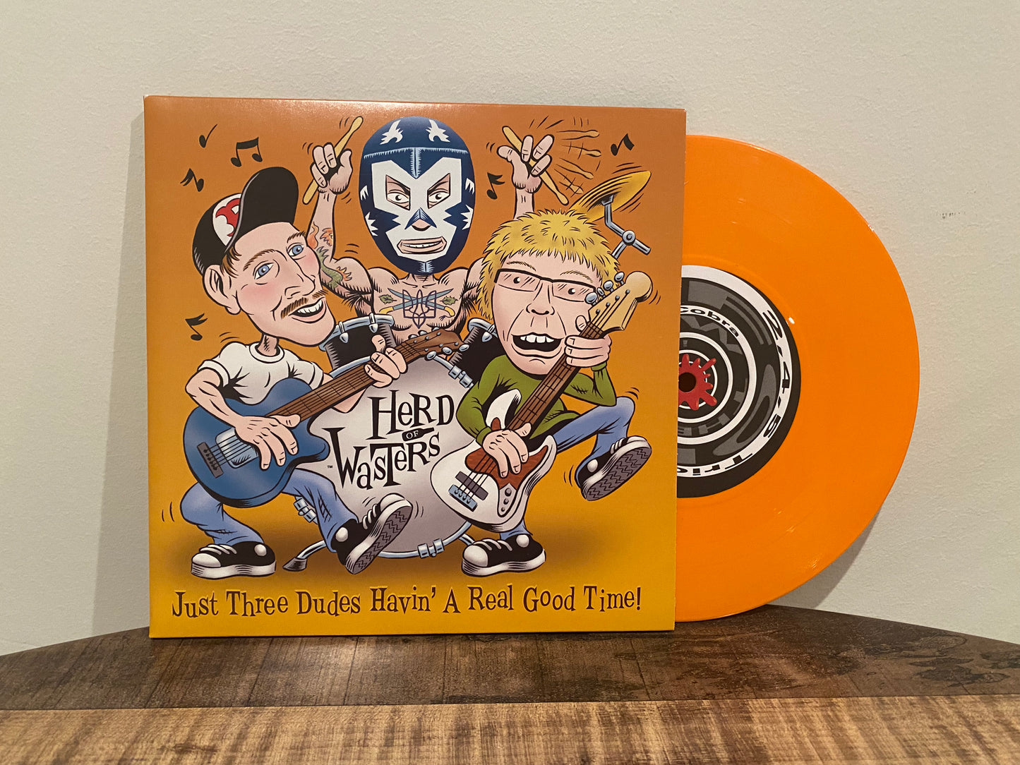 Herd of Wasters - 'Just Three Dudes Havin' a Real Good Time' 7"