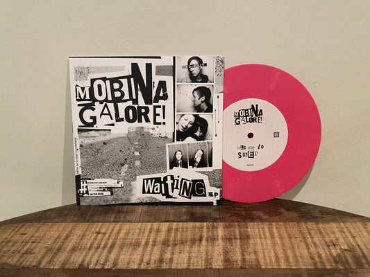 Mobina Galore - 'Waiting' EP 7"